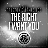 The Right / I Want You