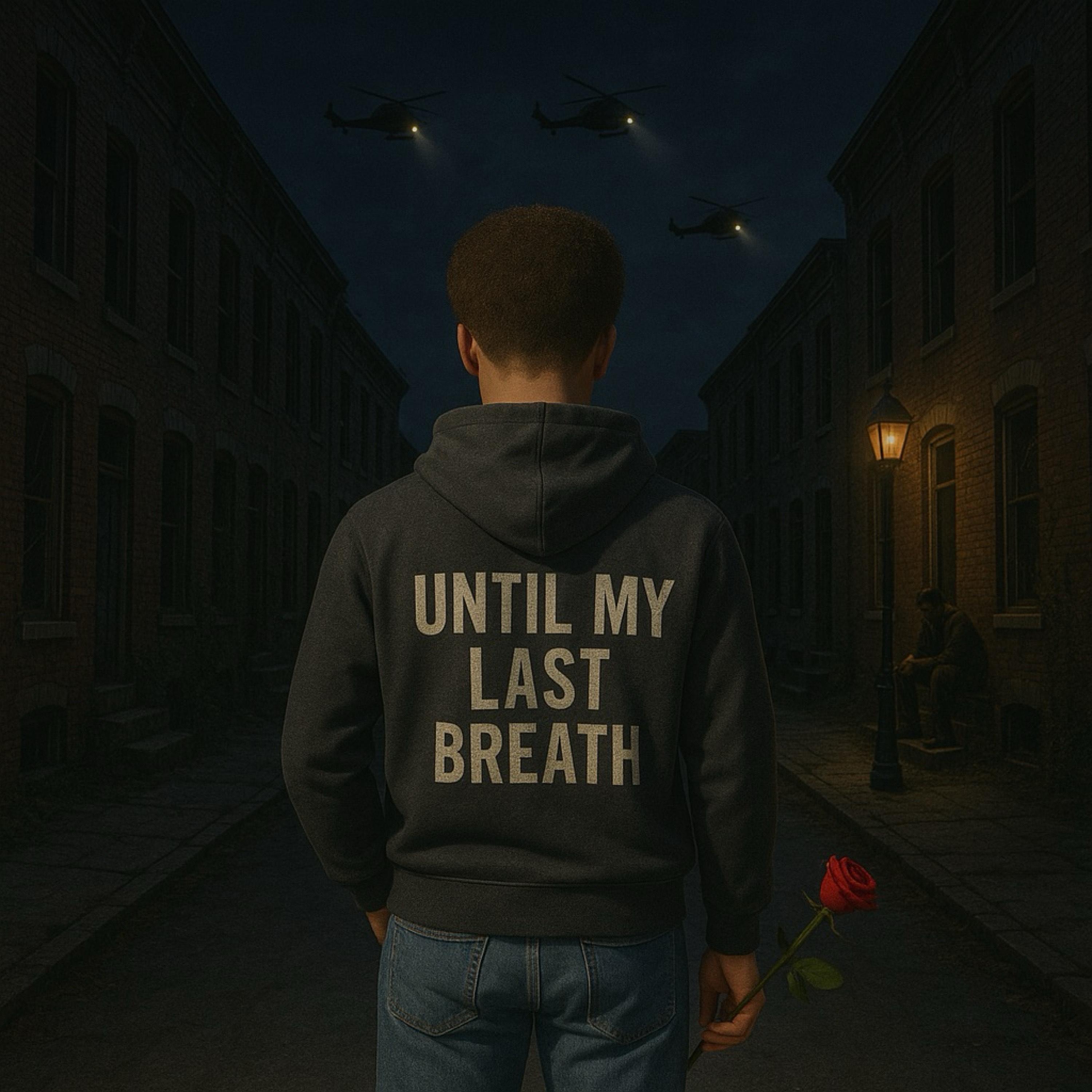 Until My Last Breath
