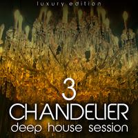 Chandelier, Vol. 3