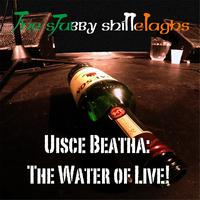 Uisce Beatha: The Water of Live!