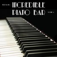 Incredible Piano Bar (Volume 4)