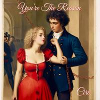 You're The Reason