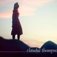 Claudia Thompson资料,Claudia Thompson最新歌曲,Claudia ThompsonMV视频,Claudia Thompson音乐专辑,Claudia Thompson好听的歌