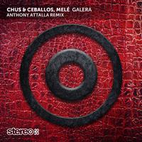 Galera (Anthony Attalla Remix)