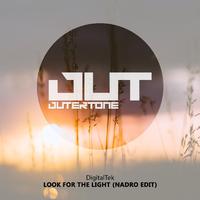 Look For The Light (Nadro Edit)