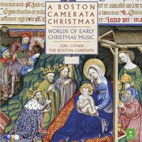 A Boston Camerata Christmas - Worlds of Early Christmas Music