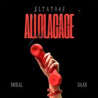 ALLOLACAGE (feat. Moral & Daan)