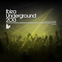 Ibiza Underground 2013