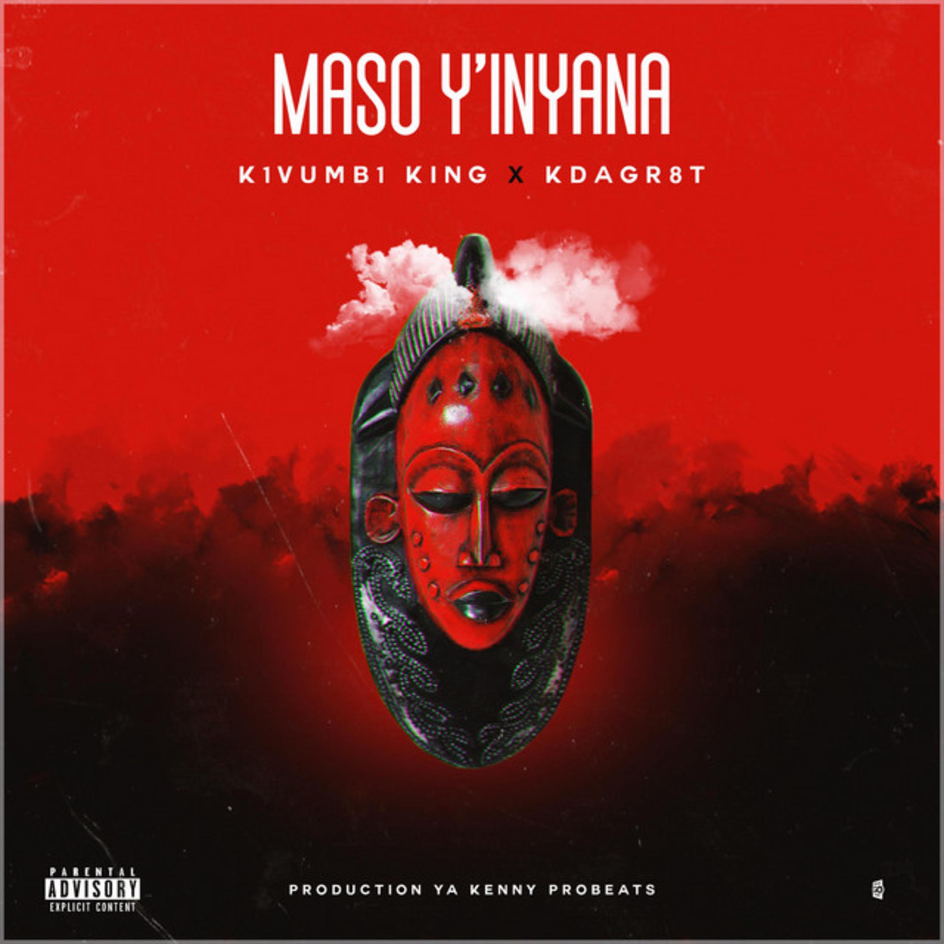 Maso Y`inyana_Kivumbi King_Maso Y`inyana | 在线播放_Maso Y`inyana歌词_Maso Y`inyana下载 | 网易云音乐