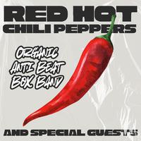 Organic Anti Beat Box Band: Red Hot Chili Peppers and Special Guests