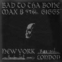 Bad to Tha Bone (feat. Giggs)