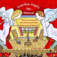 Guardian Angels the Musical (Original Studio Cast)