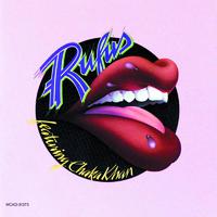 Rufus Featuring Chaka Khan