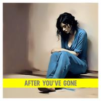 After You've Gone