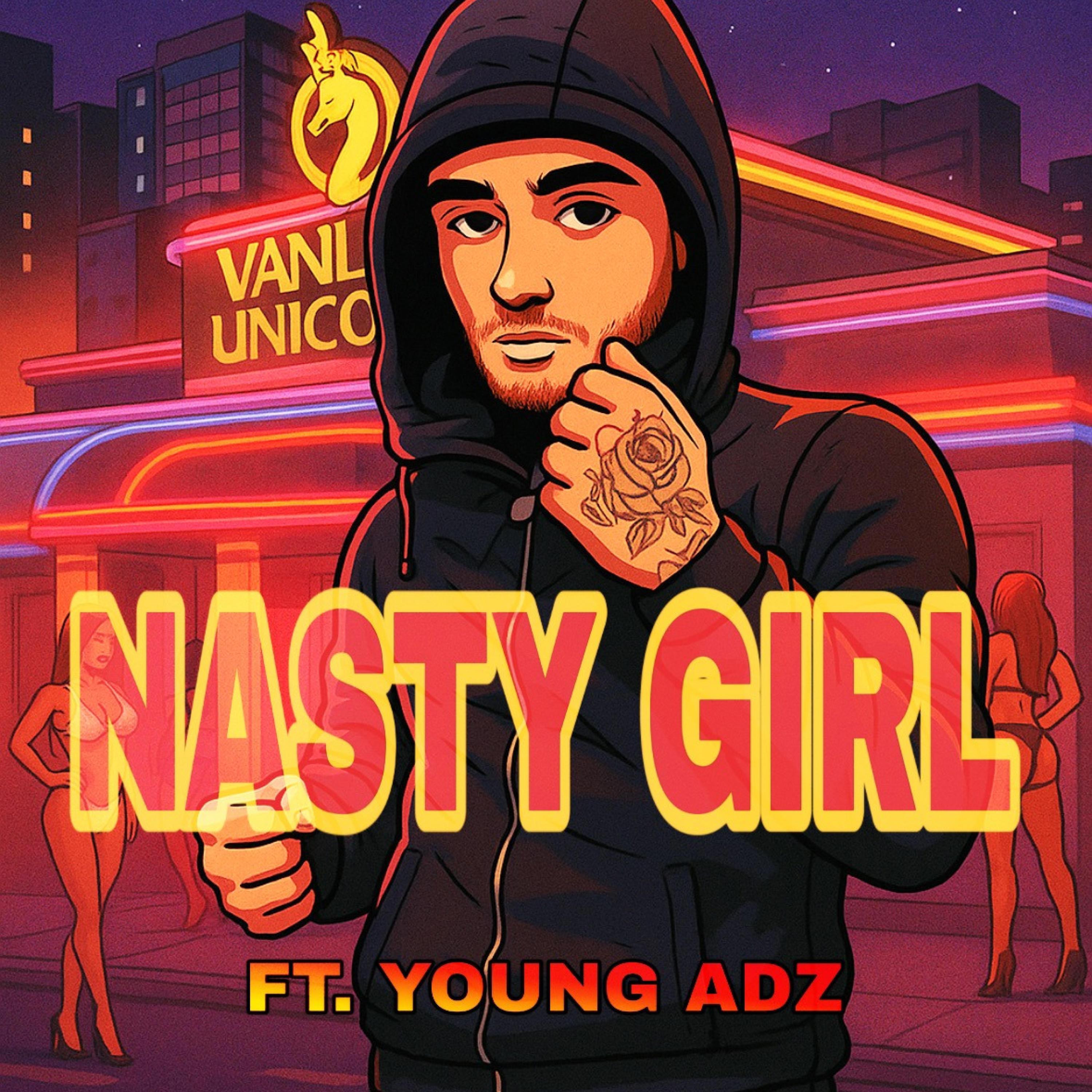 Nasty Girl (feat. Young Adz)