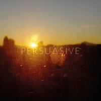 Persuasive