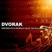 Dvorak: Symphony No. 9, 