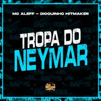 Tropa do Neymar