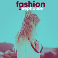 Fashion Deep House