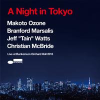 A Night in Tokyo (Live at Bunkamura Orchard Hall 2013)