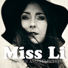 Miss Li - Forever Drunk (Edited Version)