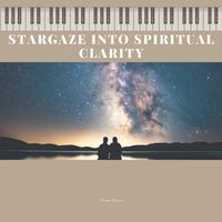 Stargaze into Spiritual Clarity