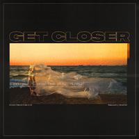 Get Closer