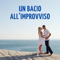 Un Bacio All'improvviso