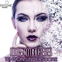 Distress: Tension Underscore