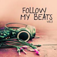 Follow My Beats, Vol. 3