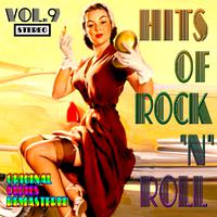 Hits of Rock 'n' Roll, Vol. 9 (Original Oldies Remastered)
