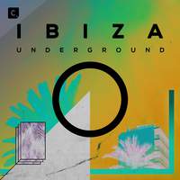 Ibiza Underground 2019