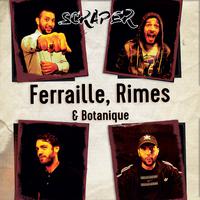 Ferraille, Rimes & Botanique