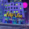 Mac Millon - My Vibe (feat. JDats)