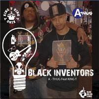 Black Inventors (feat. King T)