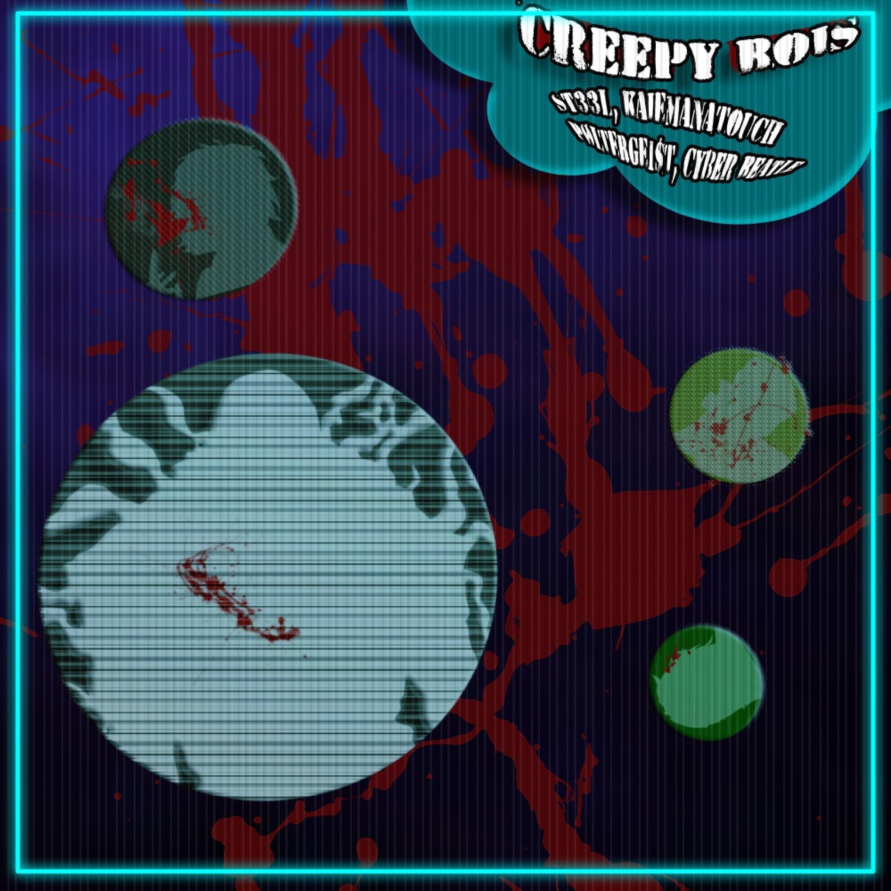 Creepy Bois (feat. KaiEManaTouch, PØLTERGEI$T & Cyber Beatle)