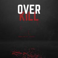 OverKill (feat. Alcott)