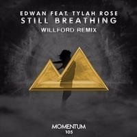 Still Breathing (Willford Remix)