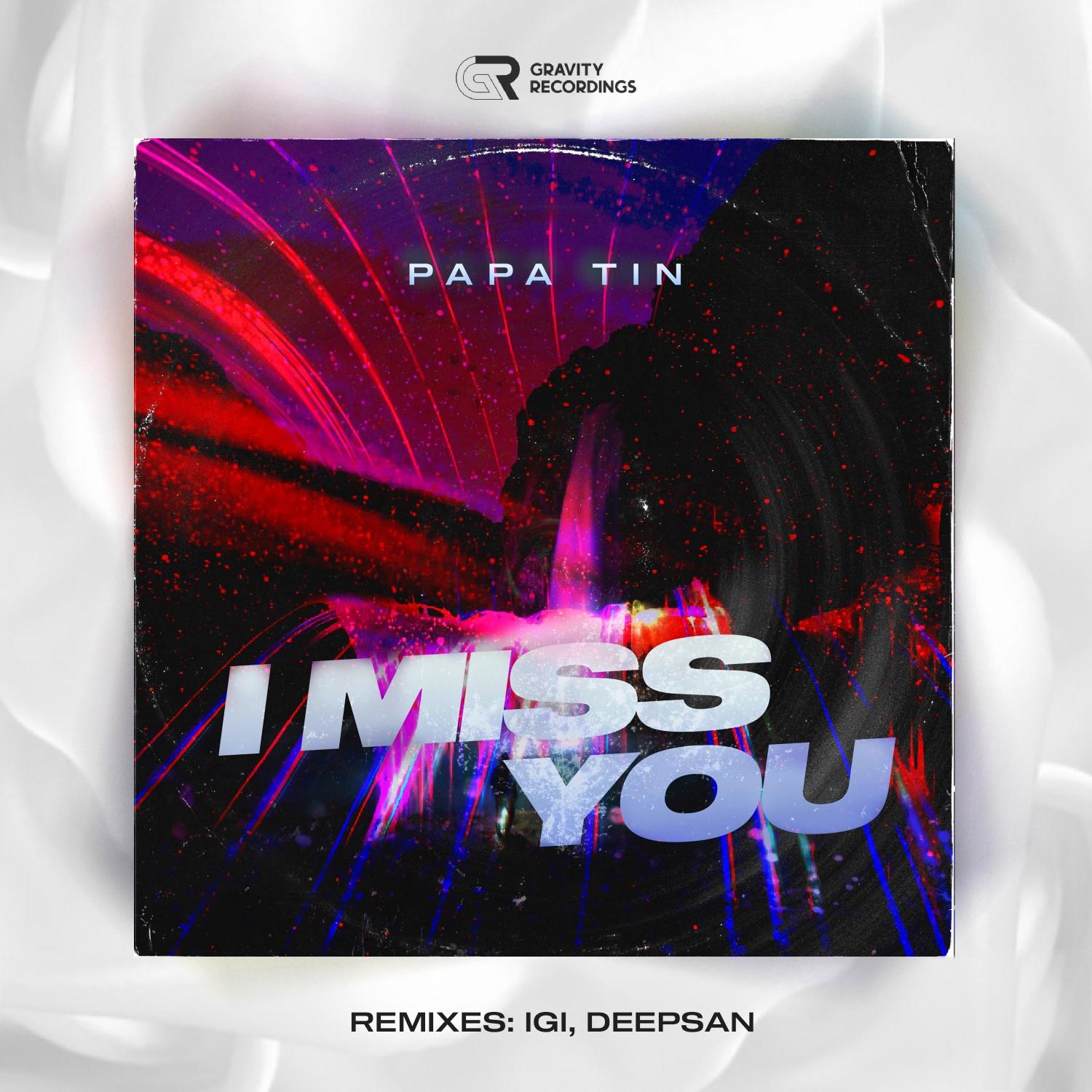 I Miss You (Igi Remix)