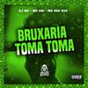 DJ WF - Bruxaria Toma Toma