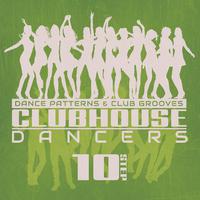 Clubhouse Dancers - Step. 10