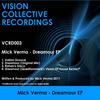 Mick Verma - Dreamour (QuestionmarQ's Vision Of House Remix)