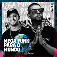 Mega Funk para o Mundo