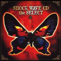 SHOCK WAVE CD - the SELECT