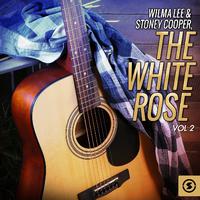 The White Rose, Vol. 2