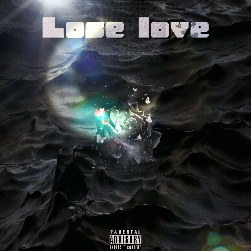 Lose love(prod.TRUENORTH42)