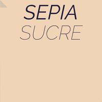 Sepia Sucre