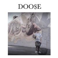 Doo$e