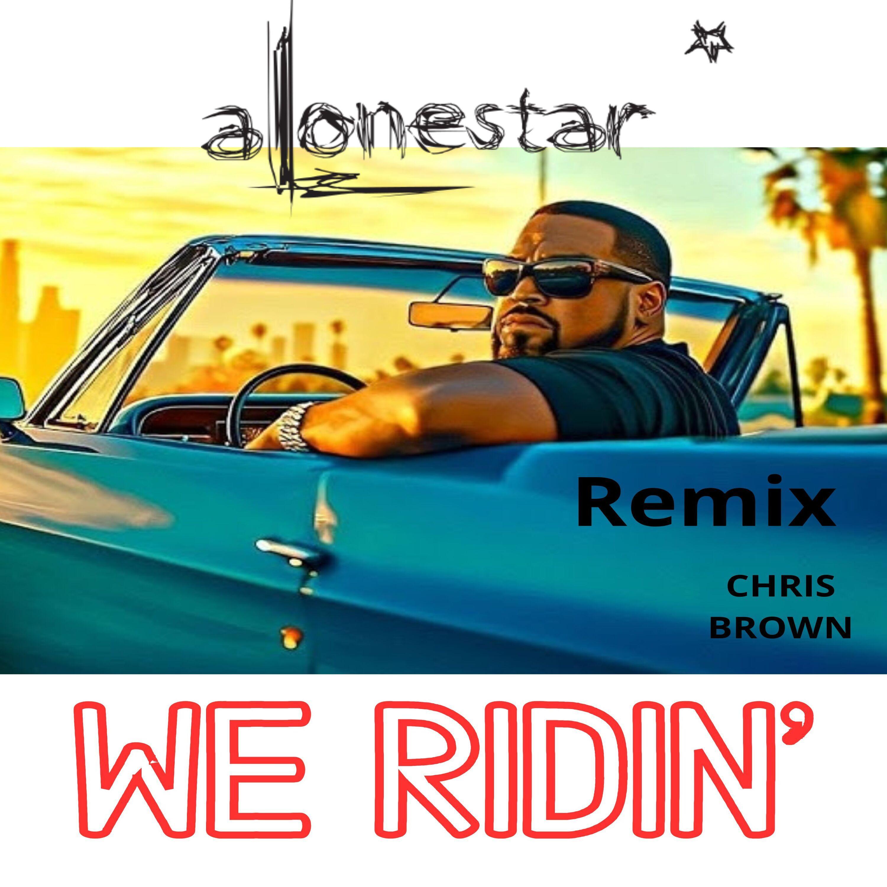 We Ridin' (feat. Chris Brown, Bellsavvy & Saak)