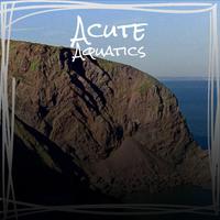 Acute Aquatics